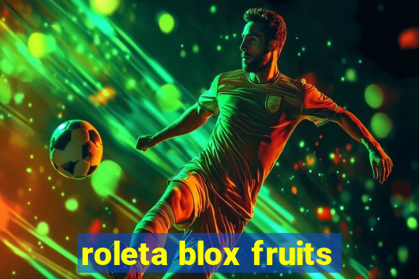 roleta blox fruits